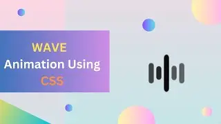 Music Wave Loading Animation Using HTML & CSS