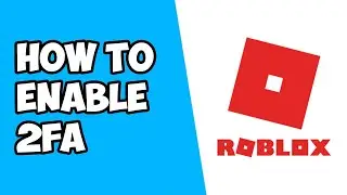 How To Enable Two Factor Authentication (2FA) on Roblox