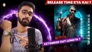 Jawan Release Time | Jawan OTT Release Time  | Jawan OTT Release Date And Time | Jawan @netflix