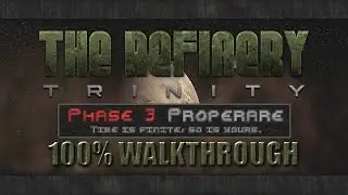 DooM - The Refinery: Trinity - Phase 3: Properare - WALKTHROUGH