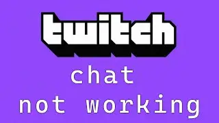 How to Fix Twitch Chat Not Connecting on Windows