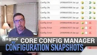 4. Nagios XI - Core Config Manager - Configuration Snapshots