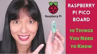 10 Things You Need to Know about Raspberry Pi Pico