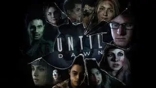 Until Dawn (Дожить до рассвета) (Remake) [коллекционные предметы (тотемы и события прошлого)]