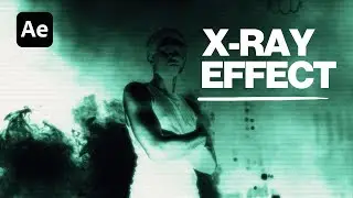 How to CREATE X-RAY EFFECT + ENHANCE THIS EFFECT | After Effects tutorial