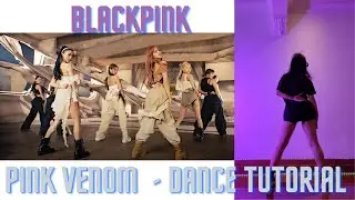 [TUTORIAL] BLACKPINK - PINK VENOM | Dance tutorial (Mirrored and slowed)