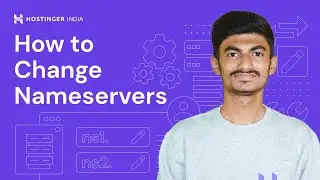 How to Change Nameserver | Hostinger India