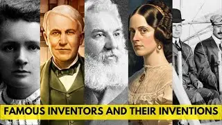 Famous Inventors and their Inventions