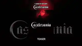 Dead by Daylight Castlevania Chapter Reveal Teaser #shorts #deadbydaylight