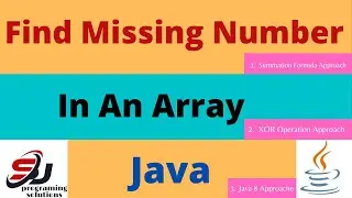 Find missing number in array java || program to find missing number in an array in java.