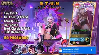 SCRIPT SKIN SELENA STUN FULL EFFECT & AUDIO NO PASSWORD!! NEW PATCH