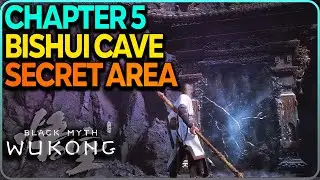 How To Get To Bishui Cave Chapter 5 Secret Area Black Myth Wukong