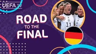 GERMANY Road to the Final | 