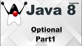 What is Optional In Java 8 | Optional Basic Introduction | Optional in Java 8 Part1