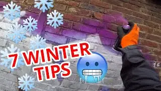 Graffiti WINTER TIPS - How to Stay WARM