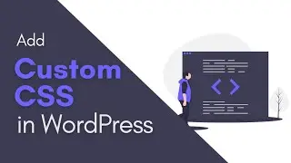 How to Add Custom CSS to Your WordPress Site (Simple CSS) #WordPress