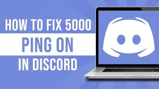 How to Fix 5000 Ping on Discord (Tutorial)