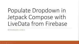 Update Jetpack Compose Dropdown with LiveData from Firebase