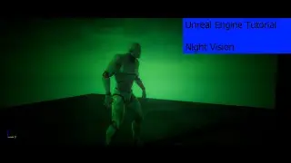 Unreal Engine 4 Tutorial #4 - Night Vision