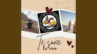 Te Soñe - En Vivo (En vivo)