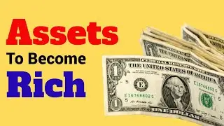 Assets to become rich : 12 best assets to become rich