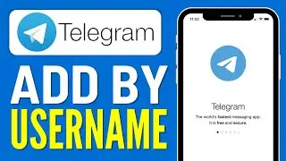 How To Add User By Username On Telegram (Quick Guide) - 2024