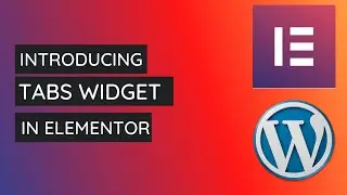 Elementor Tutorial - How to Add and Style Tabs Widget in Elementor