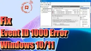 Fix Event ID 1000 Application Error on Windows 10/11