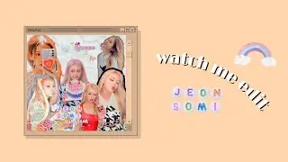 Watch me edit | SOMI's photo editing