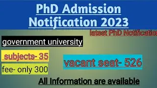 latest PhD Admission Notification 2023/government state university #phdadmissionnotification2023