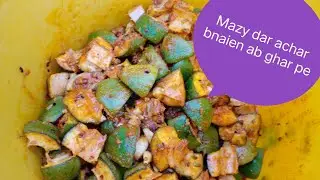 Mazydar achaar bnany ki recipe || Ab ghar pe achar kesy bnaien🤔🤔 Say No to ready made achar🥰
