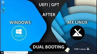 Install Windows 10 After MX Linux | Dual Boot Windows 10 and MX Linux UEFI GPT | Linux Beginner 2021