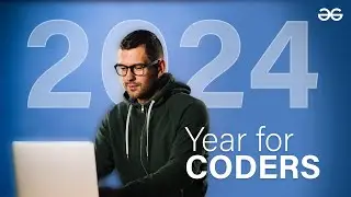 2024 Will be the YEAR for CODERS!! #commitwithgfg