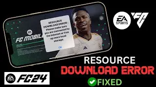 How To Fix RESOURCE DOWNLOAD ERROR in FC Mobile | FC Mobile Resource not Downloading