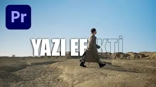 YÜRÜDÜKÇE AÇILAN YAZI EFEKTİ | Obje Arkasına Yazı | Premiere Pro Dersleri