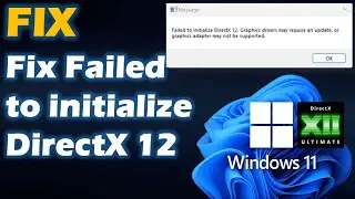 Solution : Failed to initialize DirectX 12 in Windows  5 Easy Ways to Fix