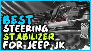 5 Best Steering Stabilizer for Jeep JK [Review] - Dual Steering Stabilizer for Jeep Wrangler [2024]