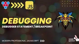 Debugging JavaScript // Debugger Statements and Breakpoints