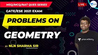 Problems on Geometry (MSQ/MCQ/NAT) | GATE/ESE 2021 Exam | NLN Sarma Sir