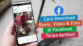Cara Download Reels, Video dan Foto di Facebook Tanpa Aplikasi
