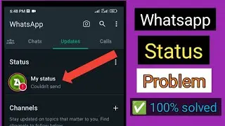How to fix whatsapp status couldn't send