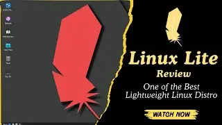 Revive Your Old Computer with Linux Lite 7.0: The Best Lightweight Linux Distro!