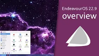 EndeavourOS 22.9 overview | A terminal-centric distro with a vibrant and friendly community.