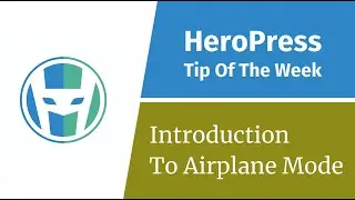 Introduction To WordPress Airplane Mode