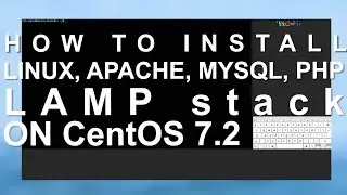 How To Install Linux, Apache, MySQL, PHP LAMP stack On CentOS 7.2