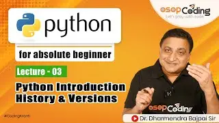 Python Introduction | History of Python & Versions | Python for beginner | Python Coding- #lecture3