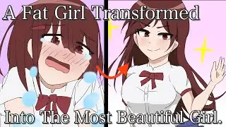 【Manga】I Produced A Fat Girl Who Was Bullied By Everyone. As A Result...