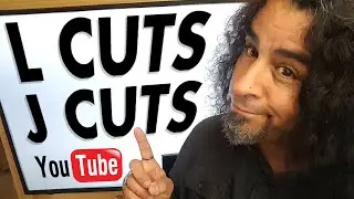 How To Do L Cuts and J Cuts