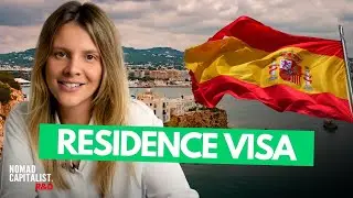 The Easiest Way to Get a Residence Visa in Spain
