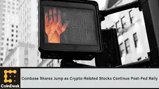 Coinbase Shares Jump as Crypto-Related Stocks Continue Post-Fed Rally